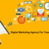 How To Choose Digital Marketing Agency For Your Startup?